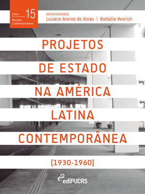 cover image of Projetos de estado na América Latina contemporânea (1930-1960)
